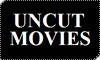 Uncut Movies