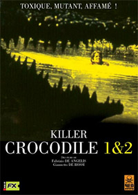 Qu'est ce que vous matez ce soir ? - Saison 2 - Page 12 Killer_crocodile_dvd