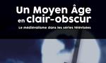 Séries TV et Moyen-Age, clichés et réalités