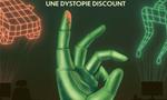 Le futur est là et cette dystopie est bien pourrie !