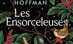 Les Ensorceleuses, le roman du film culte des années 90 enfin en librairie !