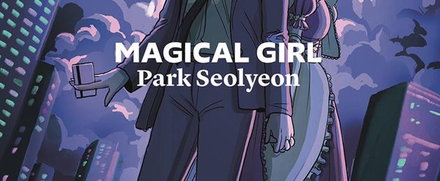 Des Magical girls chez les Forges