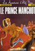 le Prince Manchot A4 Couverture Rigide - Les Humanoïdes Associés