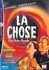 La Chose,  d'un autre monde : LA Chose, d'un autre monde DVD 4/3 1.33 - Editions Montparnasse