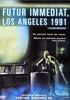Futur immédiat, Los Angeles 1991 DVD 16/9 2:35 - 20th Century Fox
