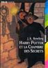 Harry Potter et la chambre des secrets 12 cm x 18 cm - Gallimard
