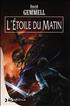 L'étoile du Matin : L'Etoile du Matin Hardcover - Bragelonne