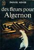 Des fleurs pour Algernon Format Poche - J'ai Lu