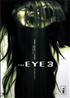 The Eye 3 : L'Au-delà DVD 16/9 1:85 - Universal