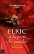 Elric et la Porte des Mondes 16 cm x 24 cm - Fleuve Noir