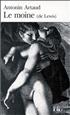 Le Moine (de Lewis) raconté par Antonin Artaud 11 cm x 18 cm - Gallimard