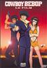 Cowboy Bebop : le film : Cowboy Bebop, Le Film - UMD UMD 16/9 2:35 - G.C.T.H.V.