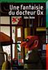 Le docteur Ox : Une fantaisie du docteur Ox Format Poche - Gallimard
