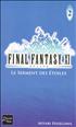 Final Fantasy XI - T2 : Final Fantasy XI, Tome 2 : Le serment des étoiles Format Poche - Fleuve Noir