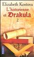 L'Historienne et Drakula : L'Historienne et Dracula Format Poche - Pocket