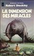 La Dimension des miracles Format Poche - Pocket