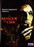 Le Masque de cire DVD 16/9 1:77 - TF1 Vidéo