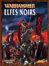 Warhammer Battle : Livre d' Armée Elfes Noirs A4 couverture souple - Games Workshop