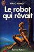 Le robot qui rêvait Format Poche - J'ai Lu