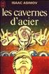 Les cavernes d’acier : Les cavernes d'acier Format Poche - J'ai Lu