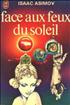 Face aux feux du soleil Hardcover - J'ai Lu