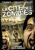 La Cité des zombies DVD 16/9 1:77 - Elephant Films / Elysée Editions