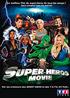 Super Héros Movie : Super-héros Movie   	 Super-héros Movie DVD 16/9 1:85 - TF1 Vidéo