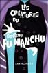 Les créatures du docteur Fu Manchu : Les creature de Fu Manchu Format Poche - Zulma