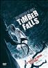 Timber Falls DVD 16/9 1:85 - EuropaCorp