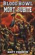 Blood Bowl: Mort subite : Blood Bowl : Mort subite Format Poche - Bibliothèque Interdite