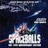 Spaceballs: The 19th Anniversary CD Audio