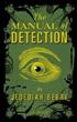 Manuel à l'usage des apprentis détectives : The Manual of detection Grand Format