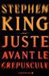 Juste avant le crépuscule Hardcover - Albin Michel