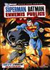 Superman - Batman : Ennemis publics : Superman/Batman : ennemis publics DVD 16/9 - Warner Home Video