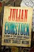 Julian Comstock: A Story of 22nd-Century America Grand Format - TOR books