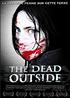 The Dead Outside : Dead Outside DVD 16/9 2:35 - Opening