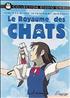 Le Royaume des chats - Édition Collector DVD 16/9 1:85 - Walt Disney