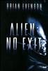Alien: No Exit 12 cm x 18 cm - Le Cherche-Midi
