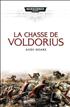 Série Batailles de l'Astartes: La chasse de Voldorius : La chasse de Voldorius Format Poche - The Black Library