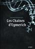 Les chaînes d'Eymerich Grand Format - La Volte