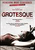 Grotesque DVD 16/9 1:85 - Elephant Films / Elysée Editions