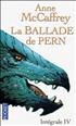 La Chanteuse-Dragon de Pern : La Ballade de pern - L'intégrale 4 Format Poche - Pocket
