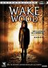 Wake Wood DVD 16/9 2:35 - Metropolitan Film & Video