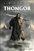 Thongor à la fin des temps : Thongor - tome 2 Grand Format - Mnémos