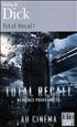 Minority report et autres récits : Total recall et autres récits Format Poche - Gallimard