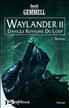 Waylander II Hardcover - Bragelonne