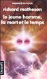 Le jeune homme, la mort et le temps Hardcover - Denoël