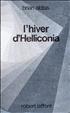 L'Hiver d'Helliconia : L' Hiver d'Helliconia Hardcover - Robert Laffont