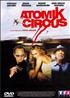 Atomik Circus DVD 16/9 2:35 - TF1 Vidéo