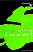 Le Canal Ophite Hardcover - Calmann-Lévy